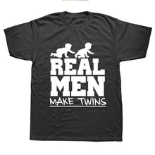 Load image into Gallery viewer, Real Men  T-Shirt