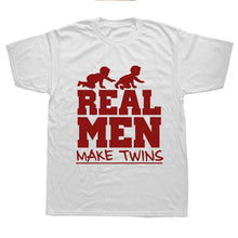 Load image into Gallery viewer, Real Men  T-Shirt